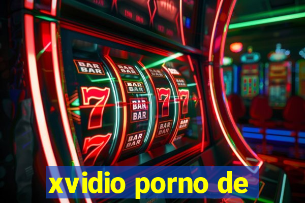 xvidio porno de